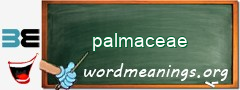 WordMeaning blackboard for palmaceae